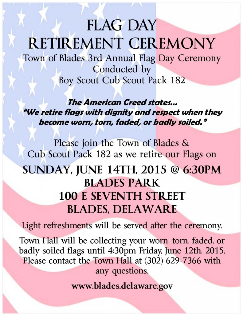 2015 FLAG DAY RETIREMENT CEREMONY, SUNDAY, JUNE 14TH, 2015 @ 6:30PM